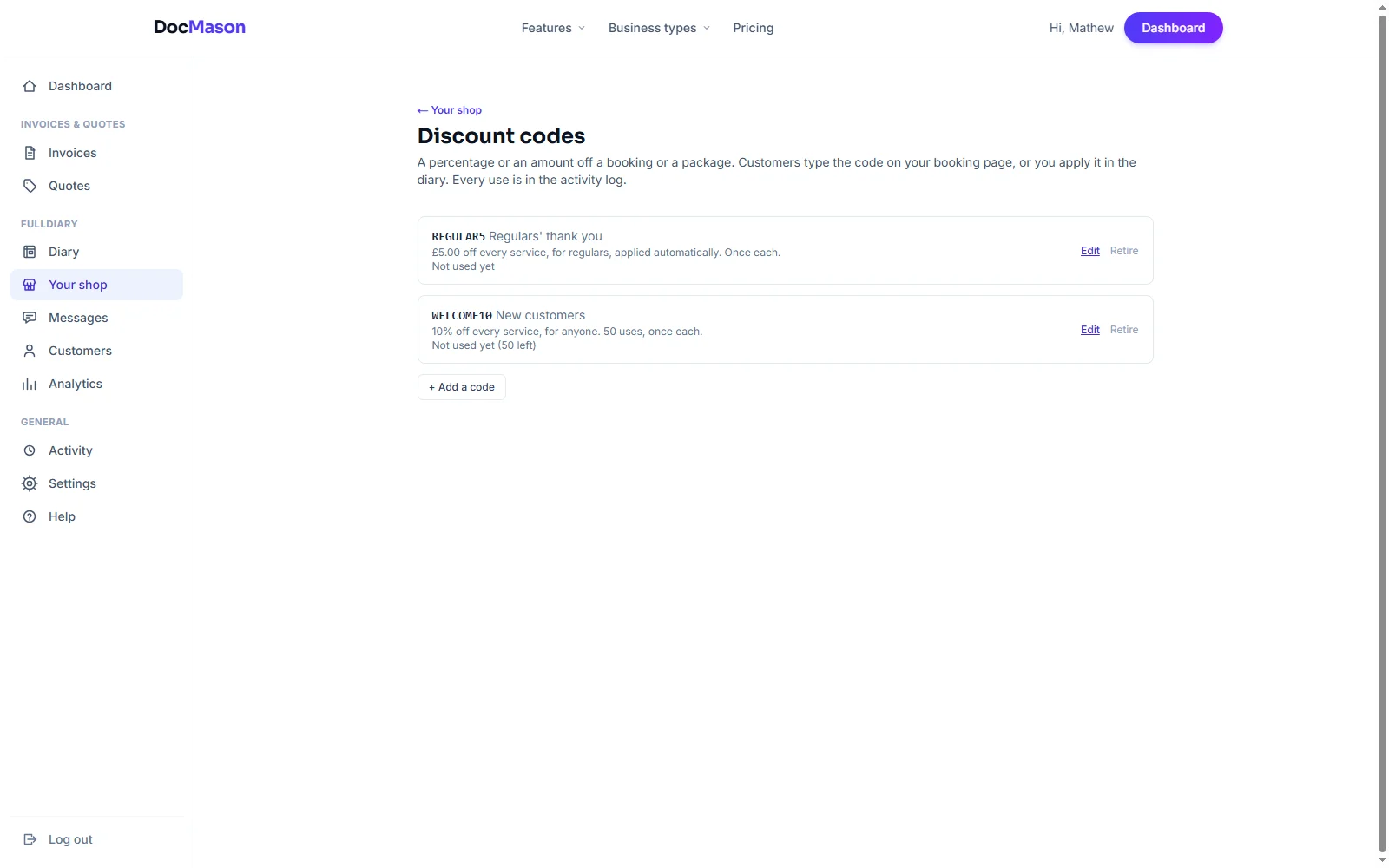Your shop, Discount codes: two codes listed, a five pound one for regulars applied automatically and a ten percent one for anyone with fifty uses, each with Edit and Retire